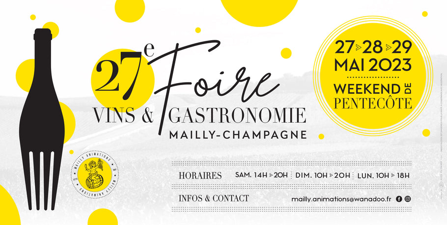 Retrouvez-nous à la Foire Gastronomique de Mailly Champagne les 27, 28 et 29 mai 2023